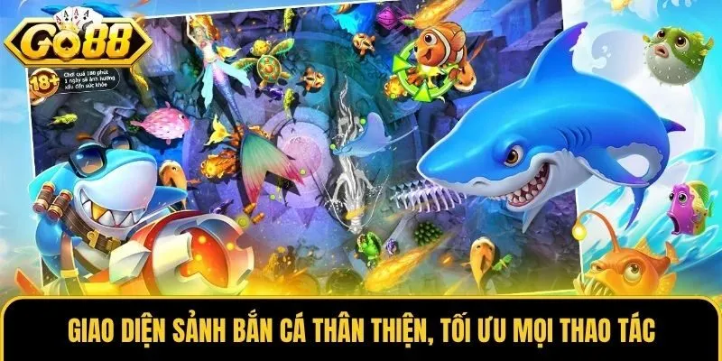 Bắn Cá 3 Giao diện sảnh bắn cá thân thiện, tối ưu mọi thao tác