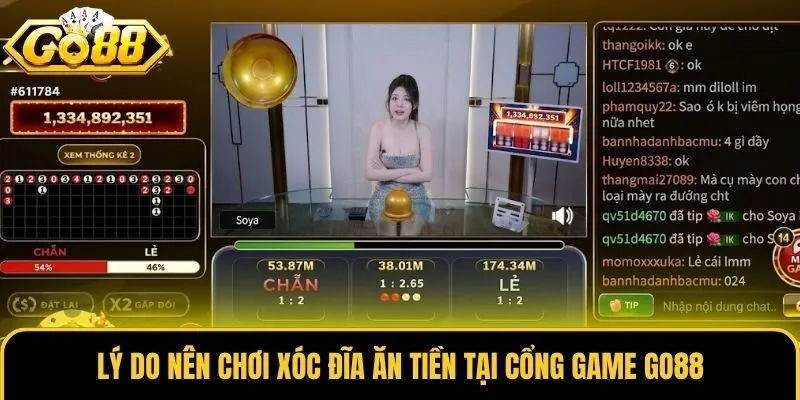 Lý do nên chơi xóc đĩa ăn tiền tại cổng game Go88